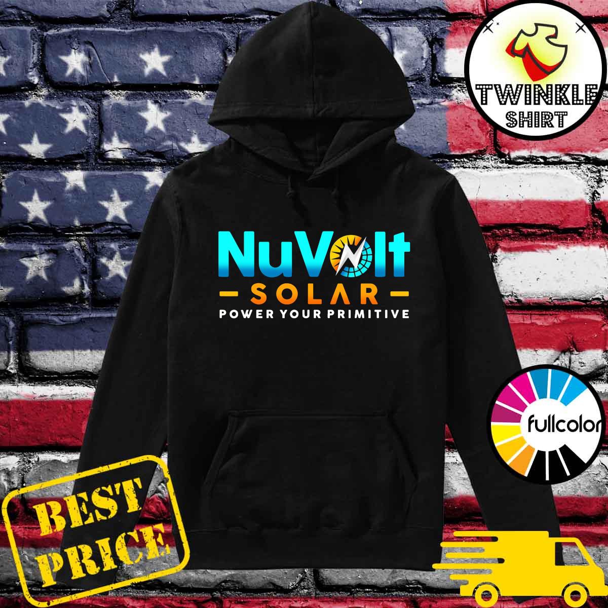 NuVolt Solar Power Your Primitive Shirt Hoodie