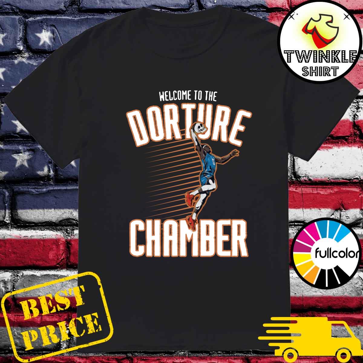 Official Welcome To The Dorture Chamber Shirt