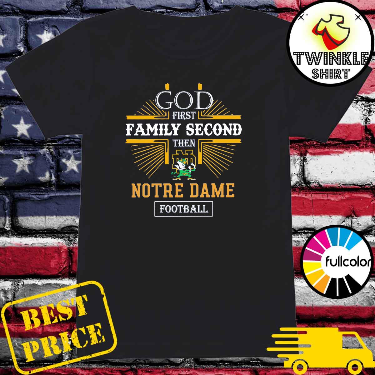 God First Family Second The Dallas Cowboys Football Shirt - ValleyTee